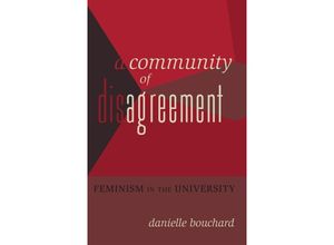 9781433117305 - A Community of Disagreement - Danielle Bouchard Kartoniert (TB)