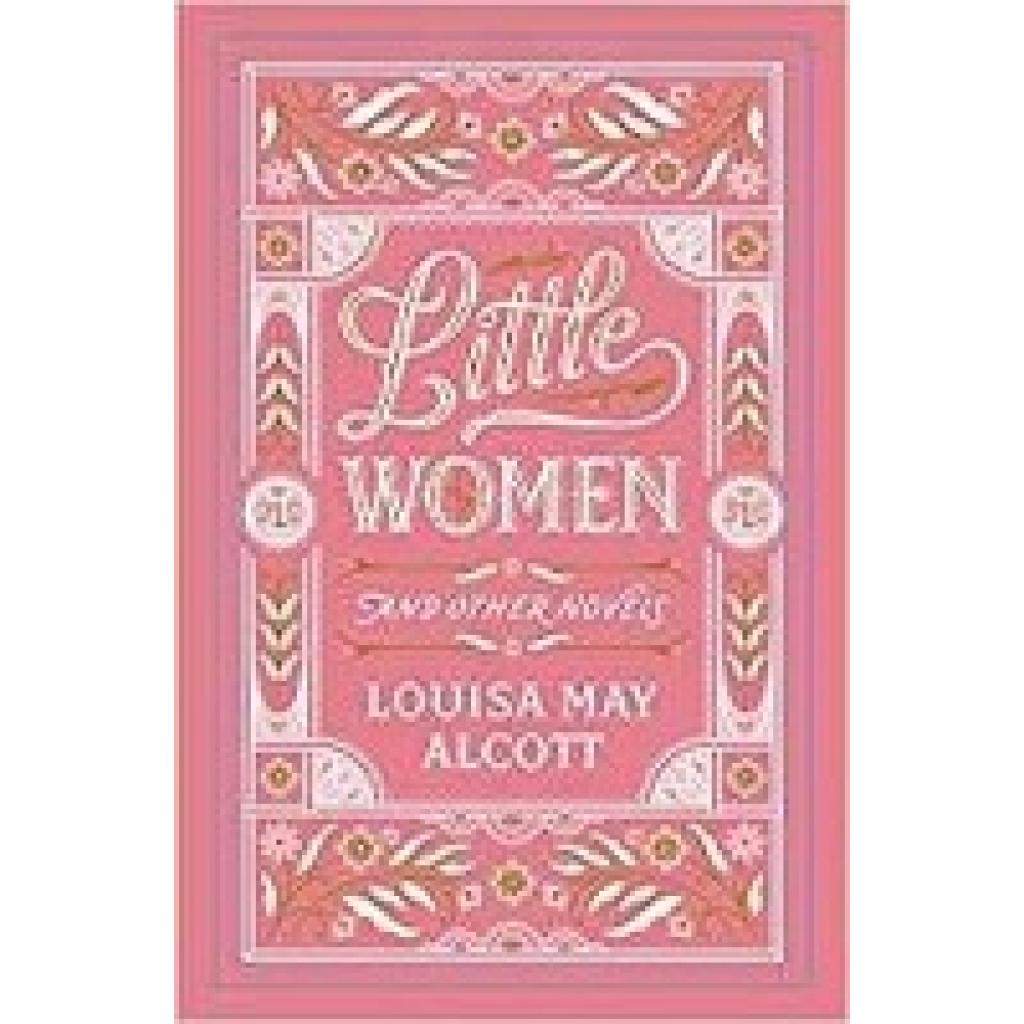 9781435167179 - Alcott Louisa May Little Women and Other Novels