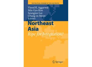 9781441903679 - The Political Economy of the Asia Pacific   Northeast Asia Kartoniert (TB)