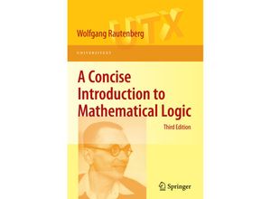 9781441912206 - Universitext   A Concise Introduction to Mathematical Logic - Wolfgang Rautenberg Kartoniert (TB)