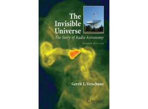 9781441921567 - The Invisible Universe - Gerrit Verschuur Kartoniert (TB)