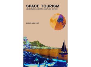 9781441923141 - Space Tourism - Michel van Pelt Kartoniert (TB)