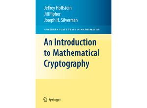 9781441926746 - Undergraduate Texts in Mathematics   An Introduction to Mathematical Cryptography - Jeffrey Hoffstein Jill Pipher JH Silverman Kartoniert (TB)