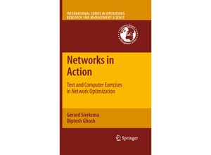 9781441955128 - Networks in Action - Gerard Sierksma Diptesh Ghosh Gebunden