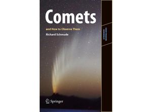 9781441957894 - Astronomers Observing Guides   Comets and How to Observe Them - Jr Richard Schmude Kartoniert (TB)