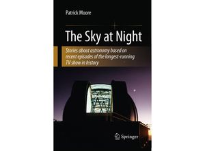 9781441964083 - The Patrick Moore Practical Astronomy Series   The Sky at Night - Patrick Moore Kartoniert (TB)