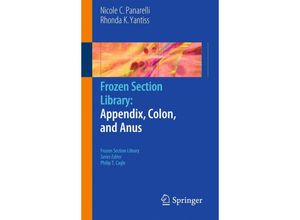 9781441965837 - Frozen Section Library Appendix Colon and Anus - Nicole C Panarelli Rhonda K Yantiss Kartoniert (TB)