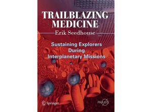 9781441978288 - Springer Praxis Books   Trailblazing Medicine - Erik Seedhouse Kartoniert (TB)