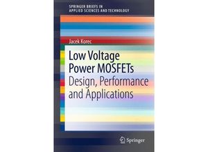 9781441993199 - SpringerBriefs in Applied Sciences and Technology   Low Voltage Power MOSFETs - Jacek Korec Kartoniert (TB)