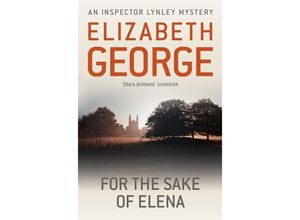 9781444738308 - For the Sake of Elena - Elizabeth George Kartoniert (TB)