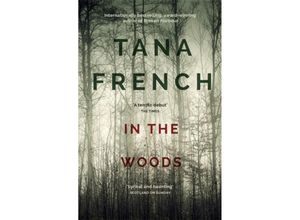 9781444758344 - Tana French - GEBRAUCHT In the Woods - Preis vom 03062023 050417 h