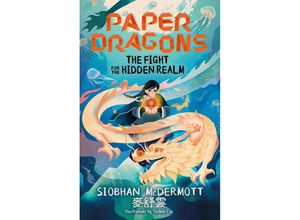 9781444970142 - Paper Dragons The Fight for the Hidden Realm - Siobhan McDermott Taschenbuch