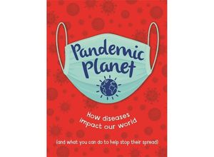 9781445180700 - Pandemic Planet - Anna Claybourne Gebunden