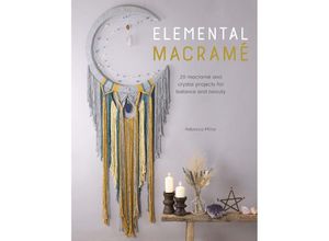 9781446308790 - Elemental Macramé - Rebecca Millar Kartoniert (TB)