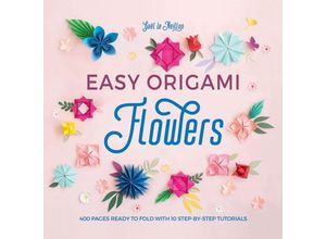 9781446309001 - Easy Origami Flowers - Gaël Le Neillon Kartoniert (TB)