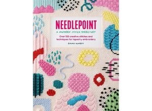 9781446309131 - Needlepoint A Modern Stitch Directory - Emma Homent Kartoniert (TB)