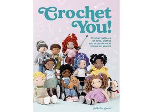 9781446309292 - Crochet You! - Nathalie Amiel Kartoniert (TB)