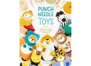 9781446309452 - Punch Needle Toys - Caro Bello Kartoniert (TB)