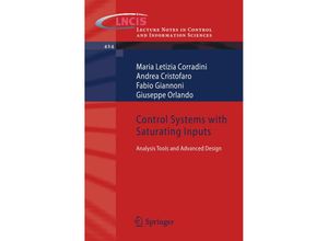 9781447125051 - Control Systems with Saturating Inputs - Maria Letizia Corradini Andrea Cristofaro Fabio Giannoni Giuseppe Orlando Kartoniert (TB)