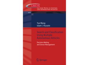 9781447129561 - Search and Classification Using Multiple Autonomous Vehicles - Yue Wang Islam I Hussein Kartoniert (TB)