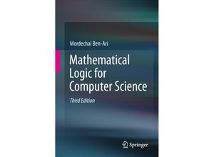 9781447141280 - Mathematical Logic for Computer Science - Mordechai Ben-Ari Kartoniert (TB)