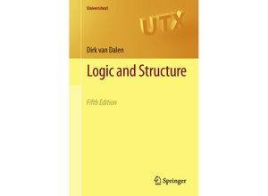 9781447145578 - Universitext   Logic and Structure - Dirk van Dalen Kartoniert (TB)