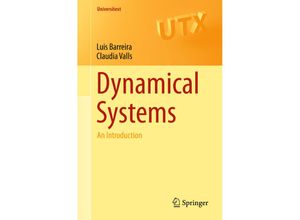 9781447148340 - Universitext   Dynamical Systems - Luis Barreira Claudia Valls Kartoniert (TB)