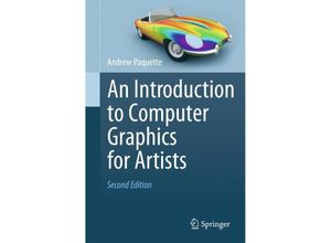 9781447150992 - An Introduction to Computer Graphics for Artists - Andrew Paquette Kartoniert (TB)