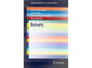 9781447152156 - SpringerBriefs in Cybersecurity   Botnets - Heli Tiirmaa-Klaar Jan Gassen Elmar Gerhards-Padilla Peter Martini Kartoniert (TB)