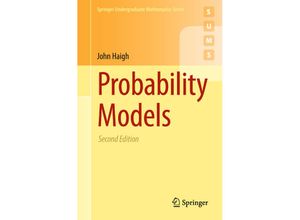 9781447153429 - Undergraduate Mathematics Series   Probability Models - John Haigh Kartoniert (TB)