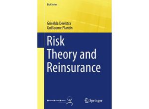 9781447155676 - EAA Series   Risk Theory and Reinsurance - Griselda Deelstra Guillaume Plantin Kartoniert (TB)