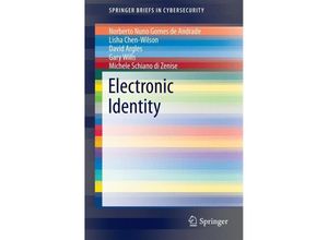 9781447164487 - SpringerBriefs in Cybersecurity   Electronic Identity - Norberto Nuno Gomes de Andrade Lisha Chen-Wilson David Argles Gary Wills Michele Schiano di Zenise Kartoniert (TB)