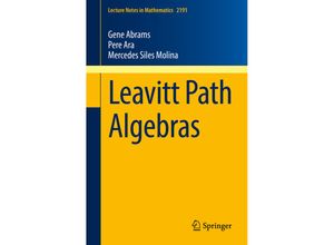 9781447173434 - Leavitt Path Algebras - Gene Abrams Pere Ara Mercedes Siles Molina Kartoniert (TB)