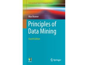 9781447174929 - Undergraduate Topics in Computer Science   Principles of Data Mining - Max Bramer Kartoniert (TB)