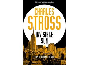 9781447247593 - Invisible Sun - Charles Stross Kartoniert (TB)