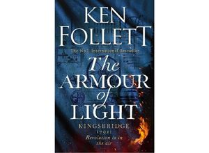 9781447278832 - The Armour of Light - Ken Follett Gebunden