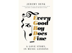 9781447294788 - Every Good Boy Does Fine - Jeremy Denk Kartoniert (TB)