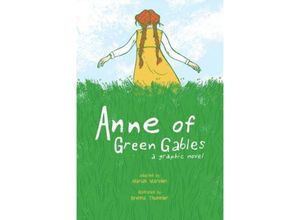 9781449479602 - Anne of Green Gables A Graphic Novel - Mariah Marsden Taschenbuch