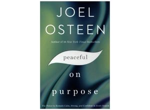 9781455534401 - Peaceful on Purpose - Joel Osteen Kartoniert (TB)