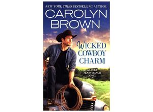 9781455534968 - Wicked Cowboy Charm - Carolyn Brown Kartoniert (TB)