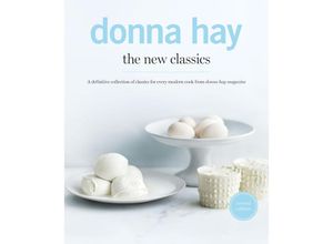 9781460758359 - The New Classics - Donna Hay Kartoniert (TB)