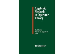 9781461266839 - Algebraic Methods in Operator Theory Kartoniert (TB)