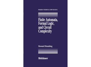 9781461266952 - Finite Automata Formal Logic and Circuit Complexity - Howard Straubing Kartoniert (TB)