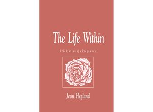 9781461267843 - The Life Within - Jean Hegland Kartoniert (TB)