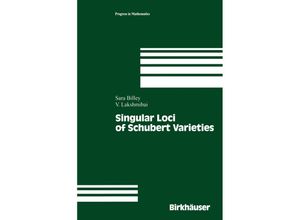 9781461270942 - Singular Loci of Schubert Varieties - Sara Sarason V Lakshmibai Kartoniert (TB)