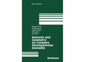 9781461271154 - Analysis and Geometry on Complex Homogeneous Domains - Jacques Faraut Soji Kaneyuki Adam Koranyi Qi-keng Lu Guy Roos Kartoniert (TB)