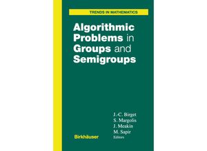 9781461271260 - Trends in Mathematics   Algorithmic Problems in Groups and Semigroups Kartoniert (TB)