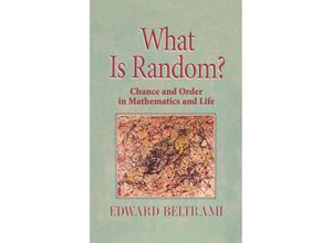 9781461271567 - What Is Random? - Edward Beltrami Kartoniert (TB)