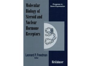 9781461272717 - Progress in Gene Expression   Molecular Biology of Steroid and Nuclear Hormone Receptors Kartoniert (TB)