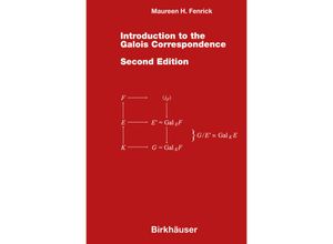 9781461272854 - Introduction to the Galois Correspondence - Maureen H Fenrick Kartoniert (TB)